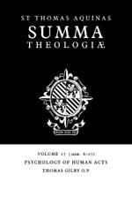 Summa Theologiae: Volume 17, Psychology of Human Acts: 1a2ae. 6-17