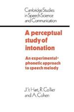 A Perceptual Study of Intonation: An Experimental-Phonetic Approach to Speech Melody