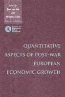 Quantitative Aspects of Post-War European Economic Growth