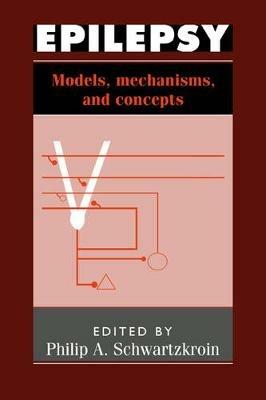 Epilepsy: Models, Mechanisms and Concepts - cover