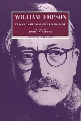 William Empson: Essays on Renaissance Literature: Volume 2, The Drama - William Empson - cover