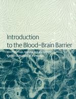 Introduction to the Blood-Brain Barrier: Methodology, Biology and Pathology