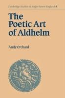 The Poetic Art of Aldhelm - Andy Orchard - cover