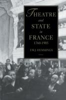 Theatre and State in France, 1760-1905 - Frederic William John Hemmings - cover