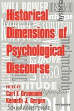 Historical Dimensions of Psychological Discourse