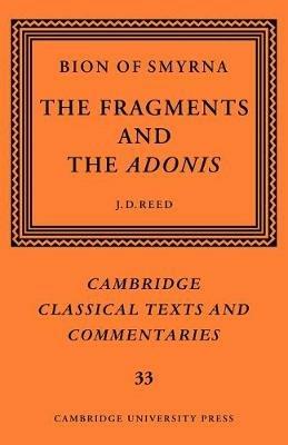 Bion of Smyrna: The Fragments and the Adonis - Bion - cover