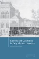 Rhetoric and Courtliness in Early Modern Literature