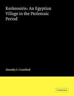 Kerkeosiris: An Egyptian Village in the Ptolemaic Period