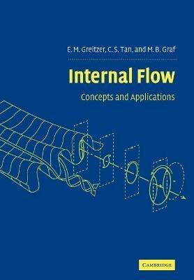 Internal Flow: Concepts and Applications - E. M. Greitzer,C. S. Tan,M. B. Graf - cover