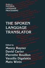 The Spoken Language Translator