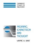Meaning, Expression and Thought - Wayne A. Davis - cover