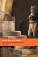 From Reich to State: The Rhineland in the Revolutionary Age, 1780-1830 - Michael Rowe - cover