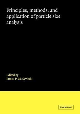 Principles, Methods and Application of Particle Size Analysis - cover