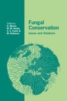 Fungal Conservation: Issues and Solutions