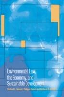 Environmental Law, the Economy and Sustainable Development: The United States, the European Union and the International Community