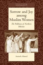 Sorrow and Joy among Muslim Women: The Pukhtuns of Northern Pakistan