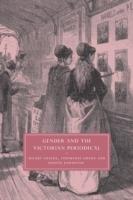 Gender and the Victorian Periodical - Hilary Fraser,Stephanie Green,Judith Johnston - cover