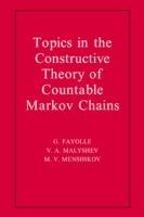 Topics in the Constructive Theory of Countable Markov Chains - G. Fayolle,V. A. Malyshev,M. V. Menshikov - cover