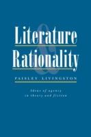 Literature and Rationality: Ideas of Agency in Theory and Fiction