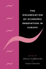 The Organization of Economic Innovation in Europe