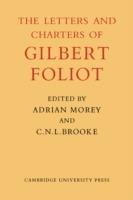 Gilbert Foliot and His Letters - Dom Adrian Morey,C. N. L. Brooke - cover