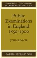 Public Examinations in England 1850-1900