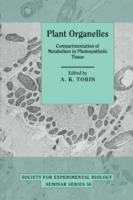 Plant Organelles: Compartmentation of Metabolism in Photosynthetic Tissue