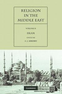 Religion in the Middle East: Three Religions in Concord and Conflict - cover