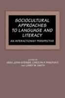 Sociocultural Approaches to Language and Literacy: An Interactionist Perspective - cover