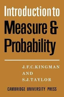 Introdction to Measure and Probability - J. F. C. Kingman,S. J. Taylor - cover