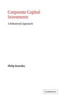 Corporate Capital Investment: A Behavioral Approach