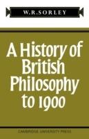 A History of British Philosophy to 1900