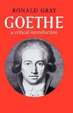 Goethe: A Critical Introduction