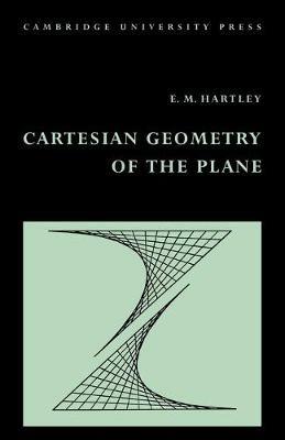 Cartesian Geometry of the Plane - E. M. Hartley - cover