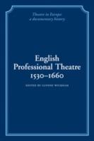 English Professional Theatre, 1530-1660