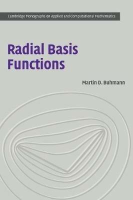 Radial Basis Functions: Theory and Implementations - Martin D. Buhmann - cover