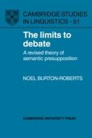 The Limits to Debate: A Revised Theory of Semantic Presupposition