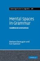 Mental Spaces in Grammar: Conditional Constructions