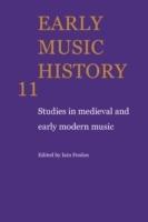 Early Music History: Studies in Medieval and Early Modern Music