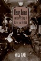 Henry James and the Writing of Race and Nation - Sara Blair - cover