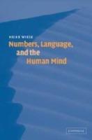 Numbers, Language, and the Human Mind - Heike Wiese - cover