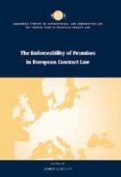 The Enforceability of Promises in European Contract Law