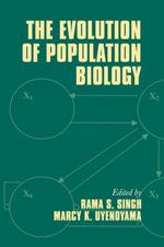 The Evolution of Population Biology