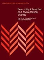 Peer Polity Interaction and Socio-political Change - Colin Renfrew,John F. Cherry - cover