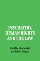 Psychiatry, Human Rights and the Law