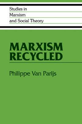 Marxism Recycled - Philippe van Parijs - cover