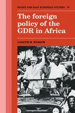 The Foreign Policy of the GDR in Africa