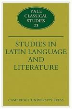 Studies in Latin Language and Literature