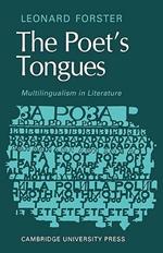 The Poets Tongues: Multilingualism in Literature: The de Carle Lectures at the University of Otago 1968