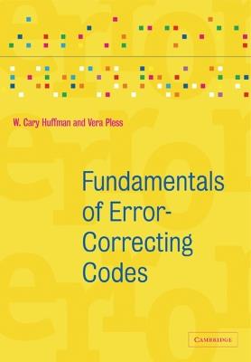 Fundamentals of Error-Correcting Codes - W. Cary Huffman,Vera Pless - cover